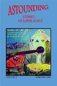Astounding Stories of Super-Science (Vol. I No. 2 February, 1930)