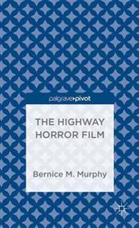 The Highway Horror Film