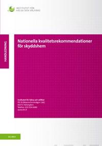 Nationella kvalitetsrekommendationer för skyddshem