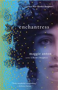Enchantress: A Novel of Rav Hisda's Daughter