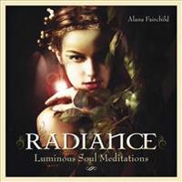 Radiance: Luminous Soul Meditations