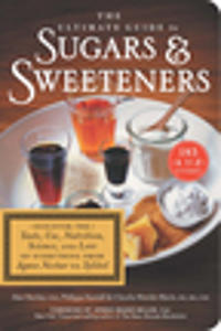 The Ultimate Guide to Sugars & Sweeteners