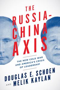 The Russia-China Axis
