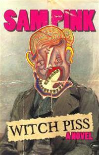 Witch Piss