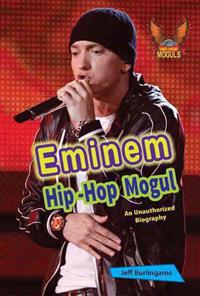 Eminem: Hip-Hop Mogul