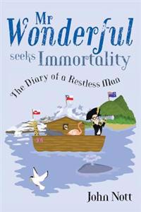 Mr Wonderful Seeks Immortality