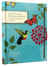 Paper Blossoms, Butterflies & Birds