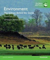 Environment: The Science behind the Stories: Global Edition