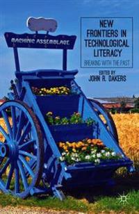 New Frontiers in Technological Literacy