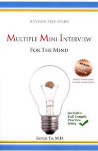 Multiple Mini Interview for the Mind