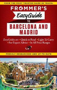 Frommer's Easyguide to Barcelona & Madrid