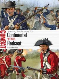 Continental vs Redcoat - American Revolutionary War
