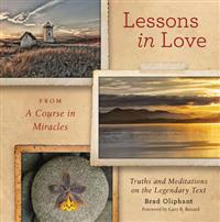 Lessons in Love from a Course in Miracles