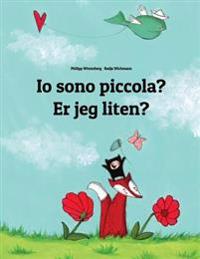 IO Sono Piccola? Er Jeg Liten?: Libro Illustrato Per Bambini: Italiano-Norvegese (Edizione Bilingue)