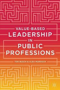 Value-Based Leadership in Public Professions