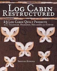 Log Cabin Restructured