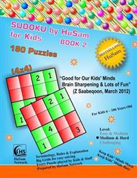 Sudoku by Husam for Kids Book 2 ( 180 Puzzles, 4x4 )