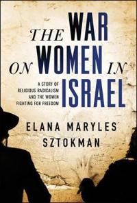 The War on Women in Israel
