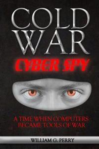 Cold War Cyber Spy