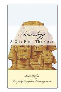 Numerology, a Gift from the Gods: Revised