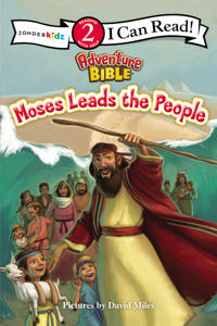 Adventure Bible: Moses Leads the People