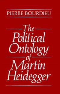 The Political Ontology of Martin Heidegger