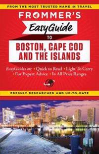 Frommer's Easyguide to Boston, Cape Cod & the Islands 2015