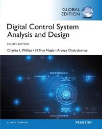 Digital Control System AnalysisDesign: Global Edition