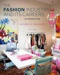 The Fashion Industry and its Careers