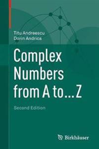 Complex Numbers from a to ... Z