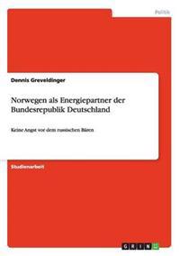 Norwegen ALS Energiepartner Der Bundesrepublik Deutschland
