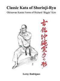 Classic Kata of Shorinji Ryu