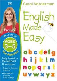 English Made Easy The Alphabet Preschool Ages 3-5