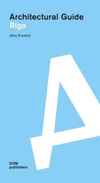 Architectural Guide Riga