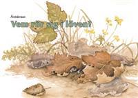 Årstidsresan / Vem rör sig i löven