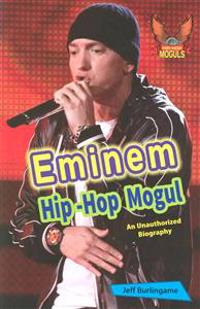 Eminem: An Unauthorized Biography