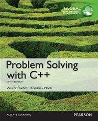Problem Solving with C++: Global Edition