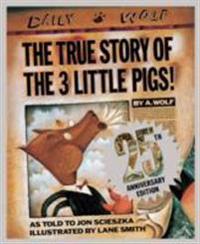 The True Story of the Three Little Pigs