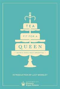 Tea Fit for a Queen