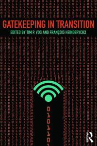 Gatekeeping in Transition