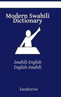 Modern Swahili Dictionary: Swahili-English, English-Swahili