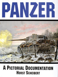Panzer- A Pictorial Documentation of the German Battle Tanks of World War II