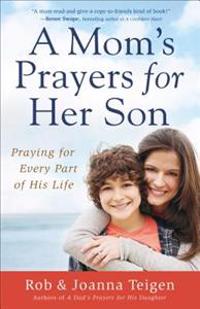 A Mom's Prayers for Her Son