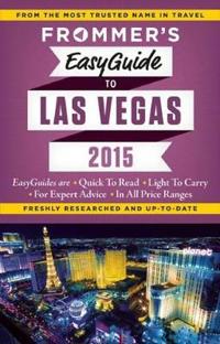 Frommer's 2015 Easyguide to Las Vegas