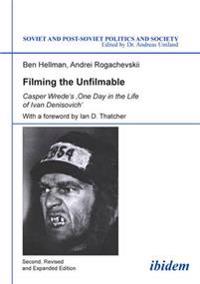 Filming the Unfilmable: Casper Wrede's One Day in the Life of Ivan Denisovich