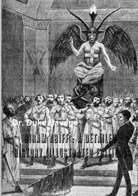 Hiram Abiff : a detailed history (Illustrated Edition)