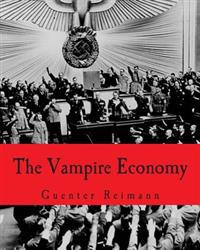 The Vampire Economy