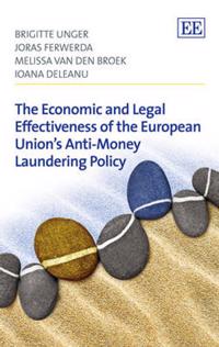 Economic and Legal Effectiveness of the European Union's Anti-Money Laundering Policy