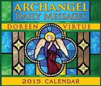 Archangel Daily Messages 2015 Calendar