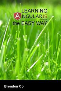 Learning Angularjs the Easy Way